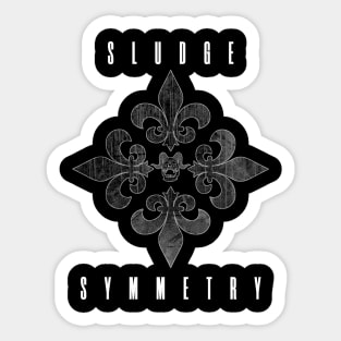 Sludge Symmetry - A design inspired by CROWBAR. Sticker